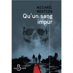 Roman, francophone, Michaël Mention, Belfond, Jean-Pierre Longre