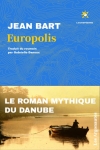 roman,roumanie,jean bart,eugeniu botez, les argonautes, gabrielle danoux,jean-pierre longre