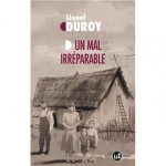 Roman, Francophone, Roumanie, Lionel Duroy, Mialet-Barrault, Jean-Pierre Longre