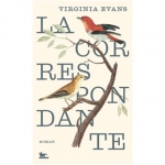 Roman, épistolaire, anglophone, Virgina Evans, Leïla Colombier, La Table Ronde, Jean-Pierre Longre