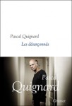 Récit, essai, francophone, Pascal Quignard, Grasset, Jean-Pierre Longre